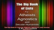 Read  The Big Book of Lists for Atheists Agnostics and Secular Humanists  Full EBook