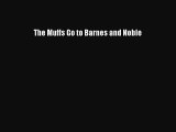 Download The Muffs Go to Barnes and Noble  Read Online