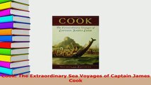 Download  Cook The Extraordinary Sea Voyages of Captain James Cook Free Books