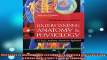 READ book  Workbook to Accompany Understanding Anatomy and Physiology A Visual Auditory Interactive  FREE BOOOK ONLINE