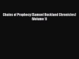 Read Chains of Prophecy (Samuel Buckland Chronicles) (Volume 1) Ebook