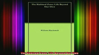 Read  The Habitual Zone Life Beyond Our Own  Full EBook