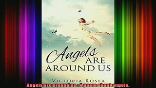 Read  Angels are around us A poem about angels  Full EBook