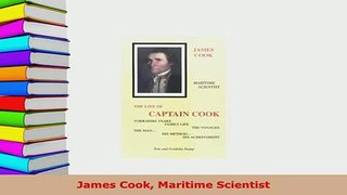 Download  James Cook Maritime Scientist PDF Book Free