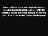 [Read book] Successful Real Estate Investing for Beginners: Investing Successfully for Beginners