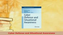 Download  Cyber Defense and Situational Awareness Free Books