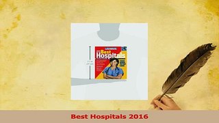 Read  Best Hospitals 2016 Ebook Free