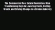 [Read book] The Commercial Real Estate Revolution: Nine Transforming Keys to Lowering Costs