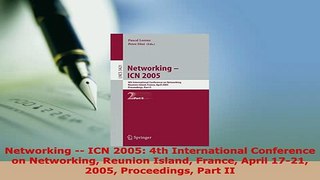 Download  Networking  ICN 2005 4th International Conference on Networking Reunion Island France  EBook