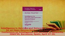 PDF  Intelligence in Services and Networks Paving the Way for an Open Service Market 6th Free Books