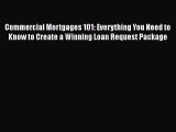 [Read book] Commercial Mortgages 101: Everything You Need to Know to Create a Winning Loan
