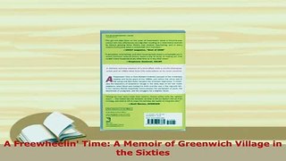 Download  A Freewheelin Time A Memoir of Greenwich Village in the Sixties PDF Book Free