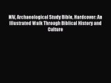 Read NIV Archaeological Study Bible Hardcover: An Illustrated Walk Through Biblical History