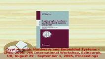 PDF  Cryptographic Hardware and Embedded Systems  CHES 2005 7th International Workshop  Read Online