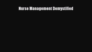 PDF Nurse Management Demystified Free Books