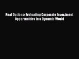 [Read book] Real Options: Evaluating Corporate Investment Opportunities in a Dynamic World