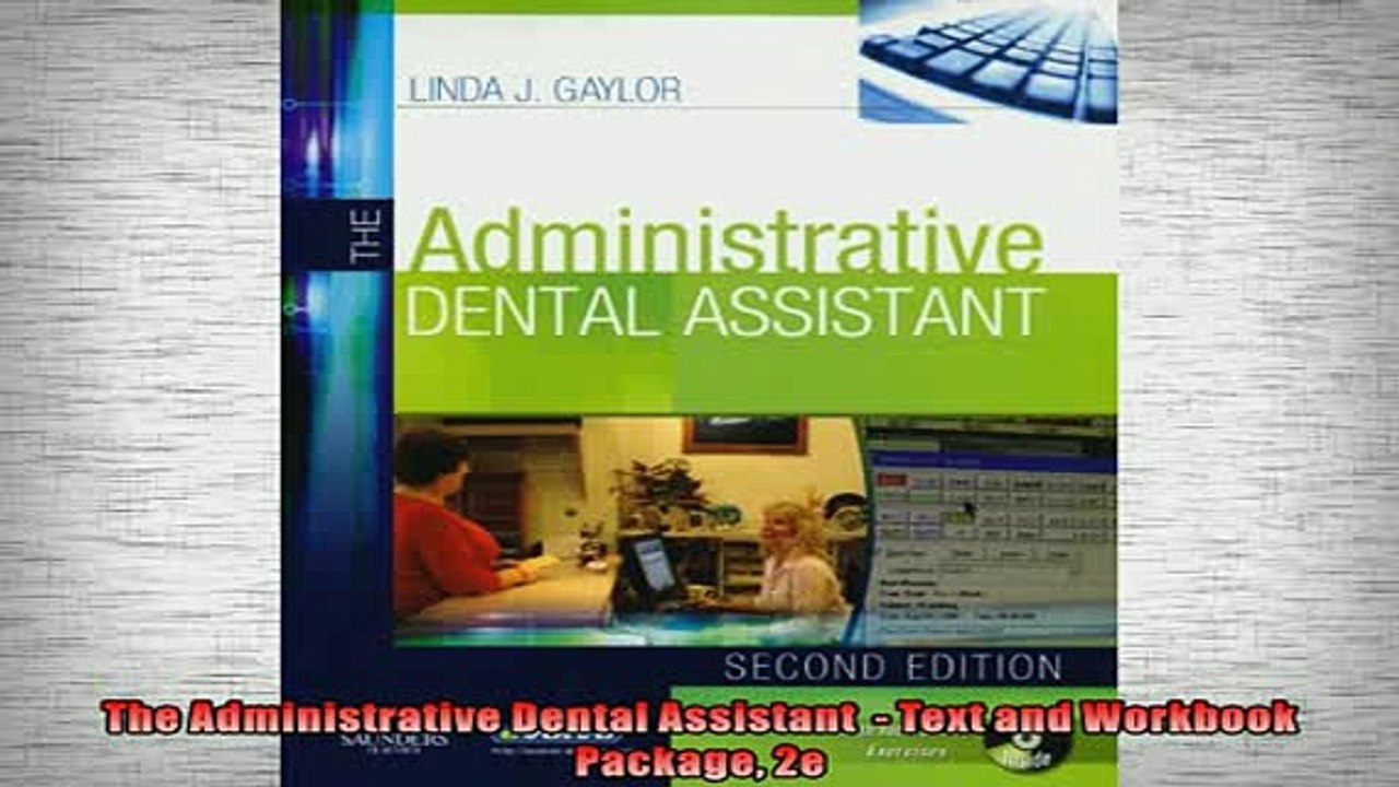 EBOOK ONLINE  The Administrative Dental Assistant   Text and Workbook Package 2e  BOOK ONLINE