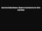 Read Austrian Baby Names: Names from Austria for Girls and Boys Ebook Online