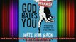 Download  God Hates You Hate Him Back Making Sense of The Bible Revised International Edition Full EBook Free