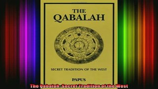 Read  The Qabalah Secret Tradition of the West  Full EBook
