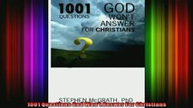 Read  1001 Questions God Wont Answer For Christians  Full EBook