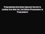 [Read book] Programming Interviews Exposed: Secrets to Landing Your Next Job 2nd Edition (Programmer