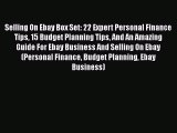 [Read book] Selling On Ebay Box Set: 22 Expert Personal Finance Tips 15 Budget Planning Tips