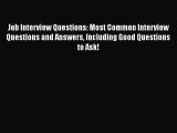 [Read book] Job Interview Questions: Most Common Interview Questions and Answers Including