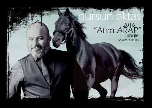 Atım Arap 2016 single Dursun AKTAŞ