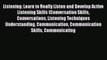 PDF Listening: Learn to Really Listen and Develop Active Listening Skills (Conversation Skills