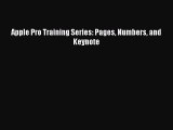 [Read PDF] Apple Pro Training Series: Pages Numbers and Keynote Download Free