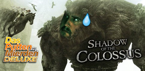 SHADOW OF THE COLOSSUS | Das Putten Mierden Deluxe