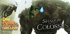 SHADOW OF THE COLOSSUS | Das Putten Mierden Deluxe