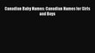 Download Canadian Baby Names: Canadian Names for Girls and Boys PDF Free