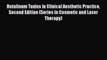 PDF Botulinum Toxins in Clinical Aesthetic Practice Second Edition (Series in Cosmetic and