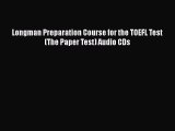 Read Longman Preparation Course for the TOEFL Test (The Paper Test) Audio CDs Ebook Online