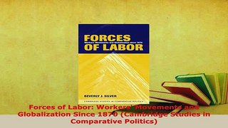 Download  Forces of Labor Workers Movements and Globalization Since 1870 Cambridge Studies in Ebook