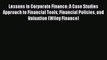 PDF Lessons in Corporate Finance: A Case Studies Approach to Financial Tools Financial Policies