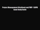 Read Project Management Workbook and PMP / CAPM Exam Study Guide Ebook Free