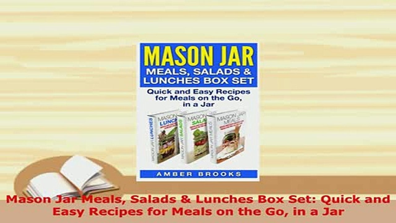 PDF  Mason Jar Meals Salads  Lunches Box Set Quick and Easy Recipes for Meals on the Go in a Download Online