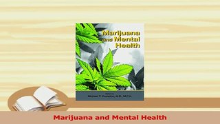Download  Marijuana and Mental Health PDF Online