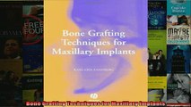 Free PDF Downlaod  Bone Grafting Techniques for Maxillary Implants  FREE BOOOK ONLINE