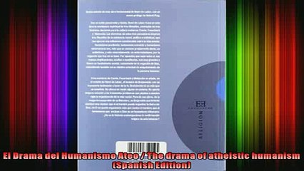 Download  El Drama del Humanismo Ateo  The drama of atheistic humanism Spanish Edition Full EBook Free