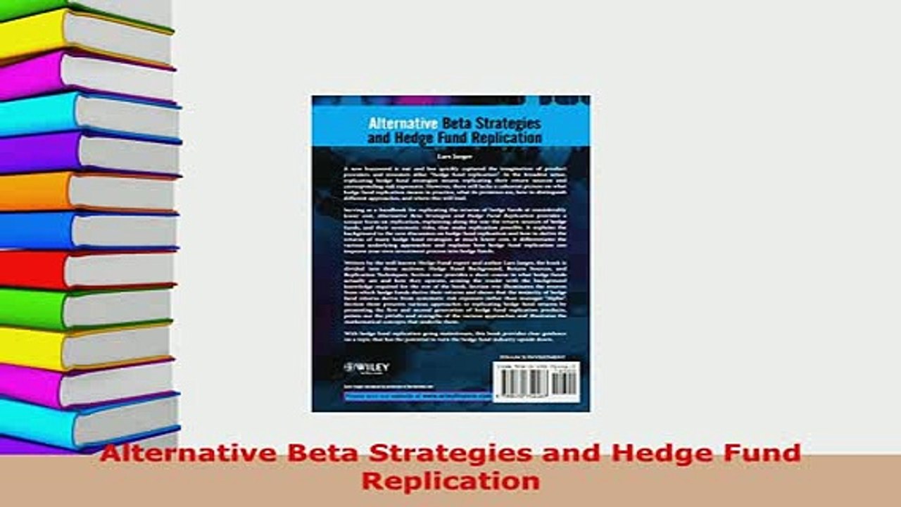 PDF  Alternative Beta Strategies and Hedge Fund Replication Download Full Ebook