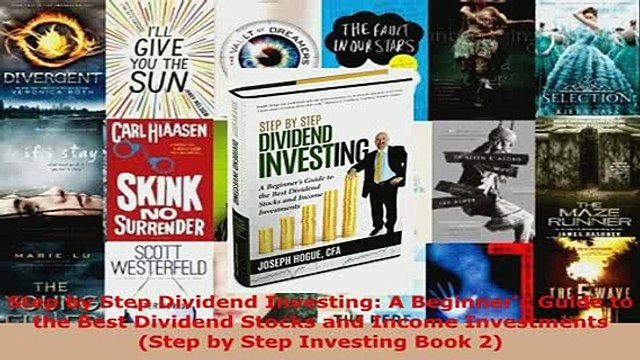 PDF Step by Step Dividend Investing A Beginners Guide to the Best Dividend Stocks and Income Download Online