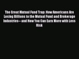 [Read book] The Great Mutual Fund Trap: How Americans Are Losing Billions to the Mutual Fund