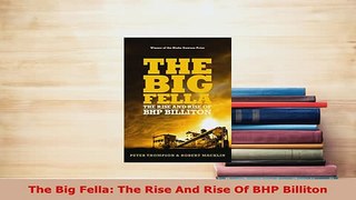 PDF  The Big Fella The Rise And Rise Of BHP Billiton Free Books