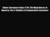 [PDF] Ethnic Literatures Since 1776: The Many Voices of America Part 2 (Studies in Comparative