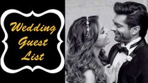 Bipasha Basu Karan Singh Grover Wedding - Guest List