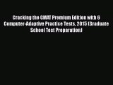 [Read book] Cracking the GMAT Premium Edition with 6 Computer-Adaptive Practice Tests 2015